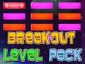 Cluiche Breakout Level Pack ar líne