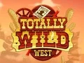 Cluiche Totally Wild West ar líne