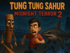 Cluiche Tung Tung Sahur Midnight Terror 2 ar líne