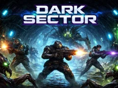 Cluiche Dark Sector ar líne