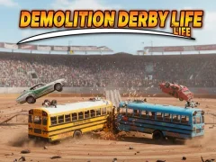 Cluiche Demolition Derby Life ar líne