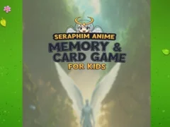 Cluiche Seraphim Anime Memory & Card Game for Kids ar líne