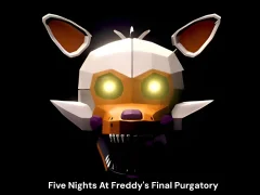 Cluiche Five Nights At Freddy's Final Purgatory ar líne