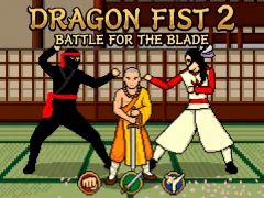 Cluiche Dragon Fist 2 - Battle for the Blade ar líne