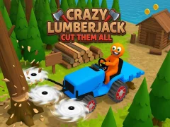 Cluiche Crazy Lumberjack: Cut Them All ar líne