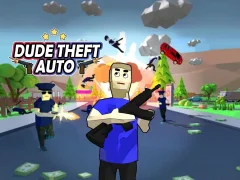 Cluiche Dude Theft Auto ar líne