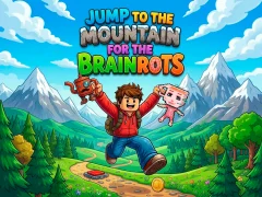 Cluiche Jump to the Mountain for the Brainrots ar líne