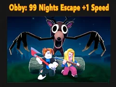 Cluiche Obby: 99 Nights Escape +1 Speed ar líne