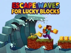 Cluiche Escape Waves for Lucky Blocks ar líne