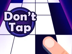 Cluiche Don't Tap ar líne