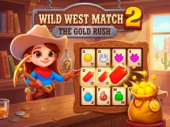 Cluiche Wild West Match 2: The Gold Rush ar líne