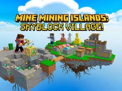 Cluiche Mine Mining Islands: Skyblock Village! ar líne