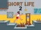 Cluiche Short Life 2 ar líne