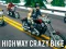 Cluiche Highway Crazy Bike ar líne