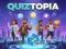 Cluiche Quiztopia ar líne