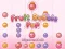 Cluiche Fruit Bubble Pop ar líne