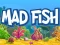 Cluiche Mad Fish ar líne