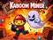 Cluiche Kaboom Miner ar líne