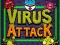 Cluiche Virus Attack ar líne