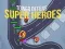 Cluiche Tower defense : Super heroes ar líne
