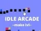 Cluiche Idle Arcade Make Lvl ar líne