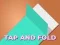 Cluiche Tap and Fold ar líne