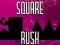 Cluiche Square Rush ar líne