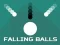 Cluiche Falling Balls ar líne