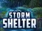 Cluiche Storm Shelter ar líne