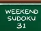Cluiche Weekend Sudoku 31 ar líne