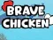 Cluiche Brave Chicken ar líne