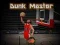Cluiche Dunk Master ar líne