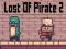 Cluiche Lost Of Pirate 2 ar líne