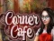 Cluiche Corner Cafe ar líne