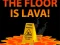 Cluiche The Floor is Lava ar líne
