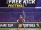 Cluiche Free Kick Football ar líne