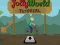 Cluiche JollyWorld ar líne