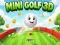 Cluiche Mini Golf 3D ar líne