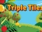 Cluiche Triple Tiles ar líne