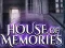 Cluiche House of Memories ar líne