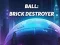 Cluiche Ball: Brick Destroyer ar líne