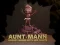 Cluiche Aunt Mann ar líne