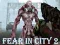 Cluiche Fear In City 2 ar líne