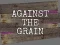 Cluiche Against the Grain ar líne