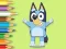 Cluiche Coloring Book: Happy Bluey ar líne