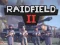 Cluiche Raidfield II ar líne
