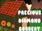 Cluiche Precious Diamond Robbery ar líne