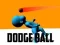Cluiche Dodge Ball ar líne