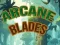 Cluiche Arcane Blades ar líne