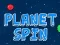 Cluiche Planet Spin ar líne